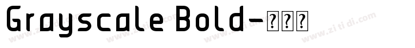 Grayscale Bold字体转换 Grayscale Bold字体转换